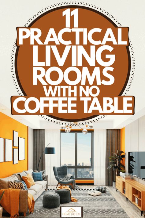 Couch With No Coffee Table, Small Living Room No Coffee Table, Alternative Coffee Table, Small Living Room Without Coffee Table, Living Room Without End Tables, Living Room No Coffee Table Ideas, Small Room Coffee Table, Coffee Table Substitute, No Coffee Table Living Room Ideas