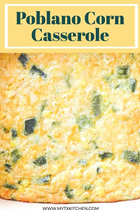 Mexican Sweet Corn Casserole, Roasted Poblano Corn Chowder, Stuffed Poblano Peppers Recipe, Mexican Fiesta Food Ideas, Easy Poblano Pepper Recipes, Side Dishes For Enchiladas, Corn Dishes Recipes, Poblano Rice Recipe, Stuffed Poblano Pepper Recipes