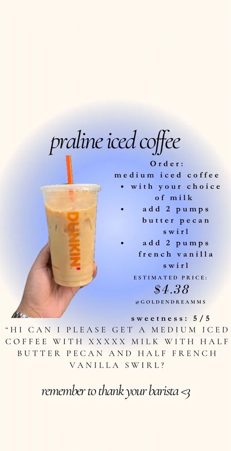 Keto Dunkin Drinks, Hot Dunkin Donuts Drinks, Low Calorie Dunkin Donuts Iced Coffee, Low Cal Dunkin Donuts Iced Coffee, Drinks From Dunkin, Dunkin Coffee Order Ideas, Dunkin Drink Orders, Dunkin Recipes, Dunkin Donuts Iced Coffee Order