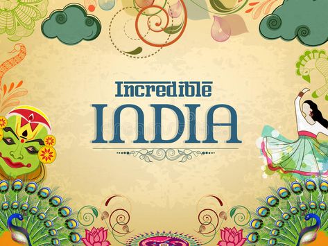 Poster or banner design of Incredible India. stock illustration National Bird Peacock, Incredible India Posters, Indian Dances, Community Picture, Grungy Background, Bird Peacock, Project Cover Page, Dance Background, India Poster