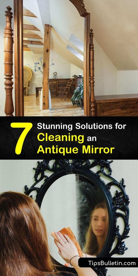 Finding the right glass cleaner for an old mirror is essential, as cleaning mirrors with the wrong cleaning solution causes damage. Keep your custom glass bathroom mirror clean with a DIY mirror cleaner using rubbing alcohol and a microfiber cloth, white vinegar, or dish soap. #clean #old #mirror Best Mirror Cleaner, Cleaning Mirrors, Antique Mirror Frame, Mirror Hack, Diy Household Cleaners, Mirror Cleaner, Hard Water Spots, Old Mirrors, Easy Hacks