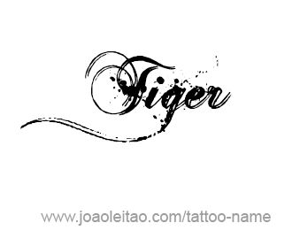 Tiger Animal Name Tattoo Designs Fonts Style, Tiger Tattoo Design, Name Tattoo Designs, Pet Tiger, Tiger Tattoo, Name Tattoo, Name Tattoos, Animal Tattoos, Fonts Design