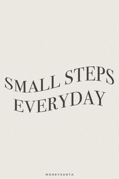 Small steps every day lead to big results over time. Progress is a process, and each tiny effort contributes to the journey of achievement. Embrace the power of consistency and celebrate the victories, no matter how small, along the way. Prioritise Me, Small Quotes For Vision Board, Self Determination Quotes, Self Employed Vision Board, Motivational Small Quotes, Focus On Myself Aesthetic, Small Steps Every Day Wallpaper, Do It For You, 2025 Icon