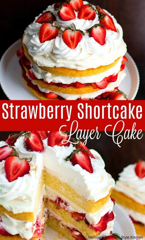 Strawberry Shortcake Layer Cake, Shortcake Recipes, Desserts Strawberry, Strawberries Cake, Strawberry Things, Shortcake Cake, Strawberry Shortcake Cake, Strawberry Dessert Recipes, Strawberry Shortcake Recipes