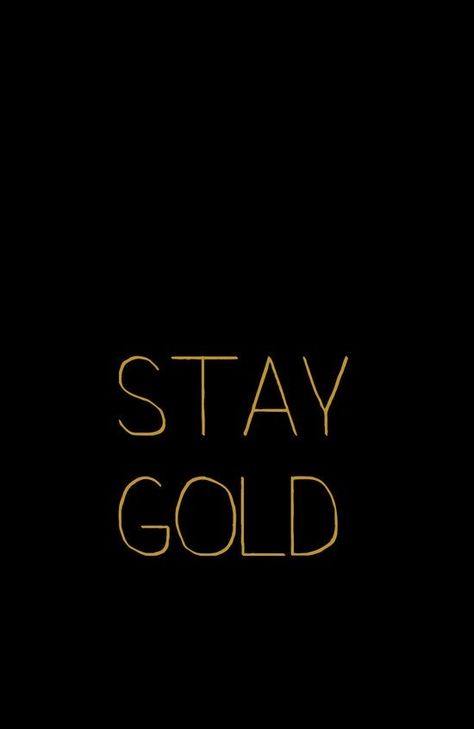 Black And Gold Quotes, Outsiders Quotes, The Outsiders Quotes, Dark Paladin, The Outsiders Imagines, Black And Gold Aesthetic, Gold Quotes, Stay Gold Ponyboy, Gold Art Print