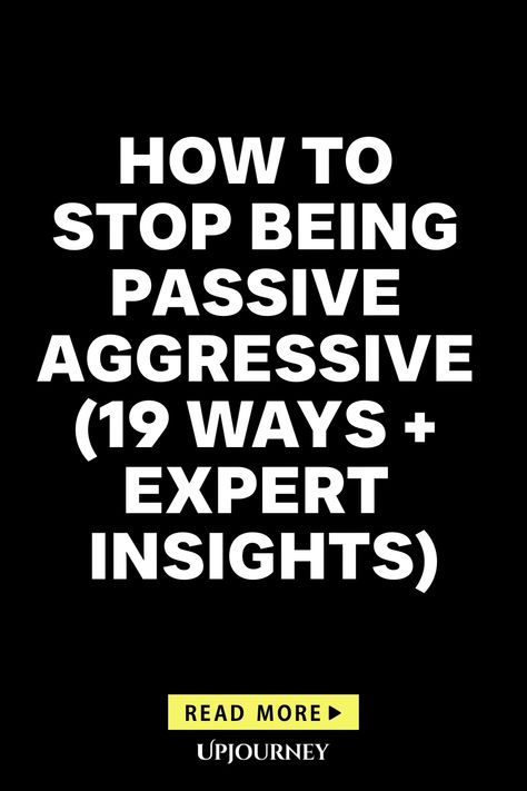 Learn effective ways to overcome passive aggressiveness with these expert insights. Explore 19 actionable tips to help you stop being passive aggressive in your relationships and communication. Take the first step towards healthier interactions and genuine authenticity in your interactions. Improve your emotional intelligence and create more meaningful connections with those around you. Say goodbye to passive aggressive behavior by implementing practical strategies starting today! How To Stop Being Passive Aggressive, Stop Being Passive Aggressive, Being Passive Aggressive, Passive Aggressive Behavior, Aggressive Behavior, Family Therapist, I Am Statements, Marriage And Family Therapist, Meaningful Connections