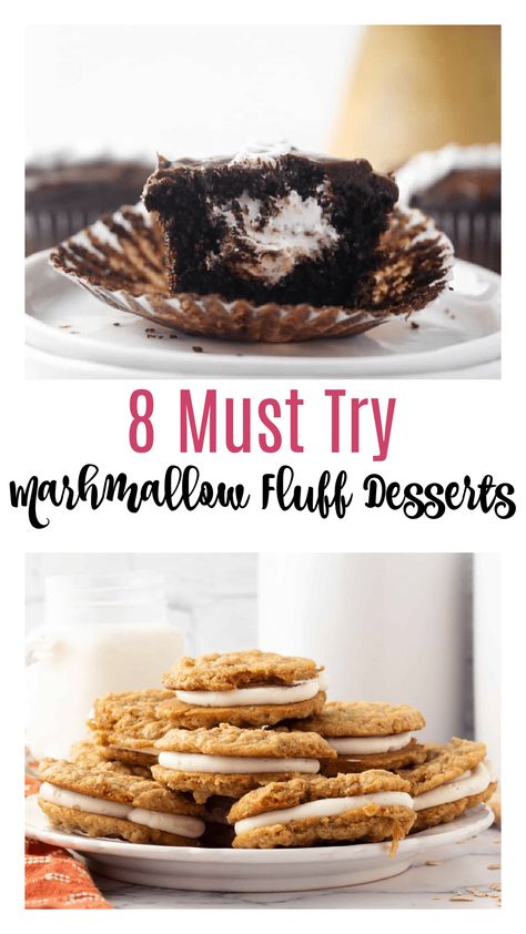 Recipes That Use Marshmallow Fluff, Desserts With Fluff Marshmallow Cream, Fluff Marshmallow Recipes, Stuff To Make With Marshmallow Fluff, What Can You Make With Marshmallow Fluff, What To Do With Marshmallow Fluff, Marshmallow Fluff Uses, Things To Make With Marshmallow Fluff, Marshmallow Fluff Filling