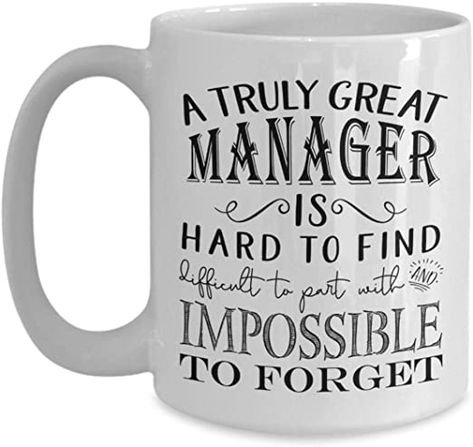 A Truly Great Manager Mug - Manager for Men or Women - Retirement Appreciation Office Idea (11oz, white) Manager Appreciation Gifts, Great Manager, Boss Lady Mug, Office Idea, Boss Coffee, White Elephant Gifts Exchange, Marble Ceramics, Best Coffee Mugs, Presents For Men