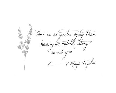 "There is no greater agony than bearing an untold story inside you" - Maya Angelou. Be kind to yourself, today and always. 🌹 There Is No Greater Agony Than Bearing, Fav Quotes, Maya Angelou, My Tattoo, Be Kind To Yourself, Be Kind, Wise Words, The Office, Tattoo Designs