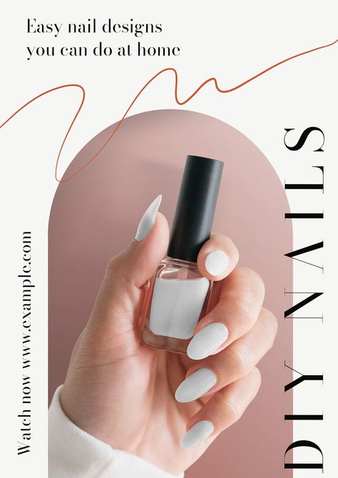 DIY nails poster template, editable text and design | premium image by rawpixel.com / Chotika Nail Poster Design, Nails Poster, Do Your Nails At Home, Nail Photography, Nail Polish Manicure, Polish Poster, Polish Manicure, Spring Nail Designs, Gel Nail Design