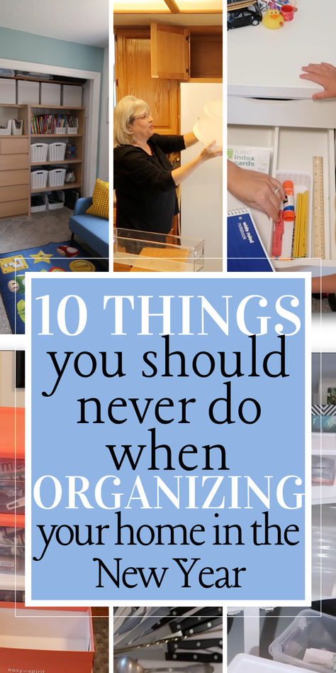 10 Things You Should Never do When Organizing in the New Year Organization Ideas For New Home, Home Improvement Organization, Storage For Random Things, Organizing Ideas For Living Room, Small Home Organizing, Organization Storage Room, How To Add More Storage To Your Home, Organizing Junk Room, Home Organization Minimalist