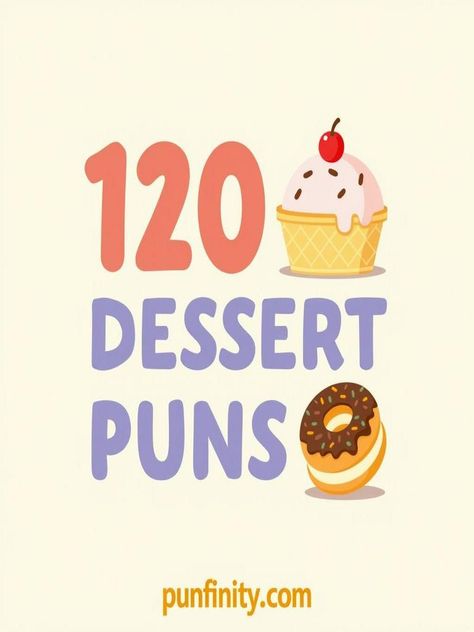 dessert puns Food Puns For Boyfriend, Dessert Quotes Funny, Brownie Puns, Food Puns Clever, Dessert Pun, Dessert Puns, Dessert Captions, Pie Puns, Sweet Puns