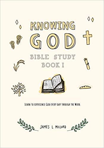 Knowing God Bible Study: Book I (Volume 1): Millard, James L: 9781986334518: Amazon.com: Books God Bible Study, Bible Study Method, Study Method, New Testament Books, Short Passage, Bible Study Books, Study Book, Bible Study Methods, Bible Study Guide