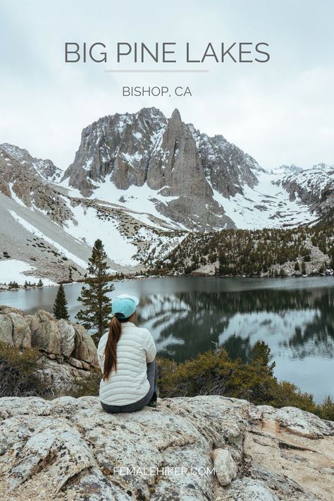 Big Pine Lakes Female Hiker, Big Lake, Pine Lake, Outdoor Vacation, Hiking Guide, Trekking Poles, Alpine Lake, Future Travel, Day Hike