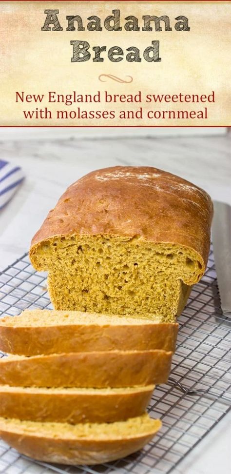 Anadama Bread | Classic New England brown bread Colonial Bread Recipe, Anadama Bread, Cornmeal Bread, Colonial Recipe, Molasses Bread, Cornmeal Recipes, Yummy Bread, Artisan Breads, Tasty Bread Recipe