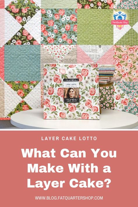 Text that reads: What can you make with a layer cake? and a photo that shows a layer cake and a layer cake-friendly quilt that Kimberly Jolly made for the Layer Cake Lotto Challenge. Quilts Using Fat Quarters, Easy Layer Cake, Layer Cake Quilt, Layer Cake Fabric, Pinwheel Quilt Block, Layer Cake Patterns, One Layer Cakes, Layer Cake Quilt Patterns, Free Quilt Tutorials