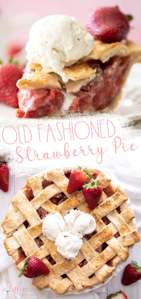 This Baked Strawberry Pie Recipe begins with a homemade flaky pie crust from scratch and is filled with fresh strawberries, sugar, flour, and orange. It has a lattice crust on top and it’s the best berry pie for summer. Homemade Strawberry Pie, Baked Strawberry Pie, Lattice Crust, Strawberry Pie Recipe, Favorite Pie Recipes, Fresh Strawberry Pie, Strawberry Pie Filling, Family Desserts, Berry Pie