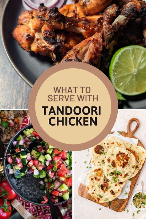 Three images: Top is a picture of grilled tandoori chicken and the bottom two are kachumber salad and naan. Tandoori Chicken Salad Recipe, What To Serve With Tandoori Chicken, Sides For Tandoori Chicken, Grilled Tandoori Chicken Recipes, Tandoori Chicken Side Dishes, Tandoori Chicken Sides, Tandori Spice Chicken, Indian Bbq Recipes, Tandoori Vegetables