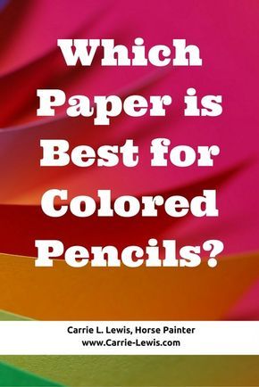 What are the best colored pencil papers? Carrie L. Lewis shares her thoughts and recommendations on this all-important topic. Colored Pencil Cards, Art With Colored Pencils, Pencil Colouring, Water Colouring, Blending Colored Pencils, Color Pencil Sketch, Pencil Work, Colored Pencil Tutorial, Pencil Drawing Tutorials