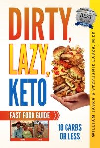 DIRTY, LAZY, KETO by Stephanie Laska Keto Fast Food, Keto Fast, Lazy Keto, Fast Food Places, Ketogenic Diet For Beginners, Keto Diet Food List, Keto Cookbook, Diets For Beginners, Keto For Beginners