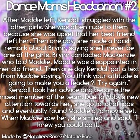 Dance Moms Headcanon #2. Made by @NatalieeeRose7 Dance Moms Brynn, Dance Moms Quotes, Dance Moms Comics, Party Quotes Funny, Dance Moms Memes, Dance Moms Facts, Dance Moms Cast, Dance Motivation, Waltz Dance