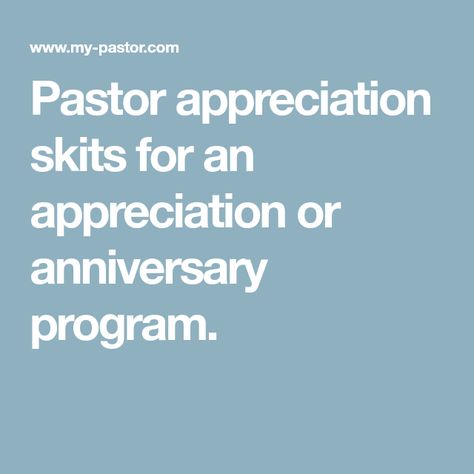 Pastor appreciation skits for an appreciation or anniversary program. Pastor Gifts, Pastor Appreciation Day, Pastor Anniversary, Pastor Appreciation Gifts, Pastor Appreciation, Pastors Appreciation, Gifts For Pastors, Youth Ministry, Appreciation Gifts