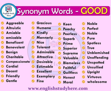 Good Synonyms Words - English Study Here Good Synonyms, Synonyms Words, Synonyms For Awesome, Words To Describe People, Essay Writing Examples, Grammar Notes, English Grammar Notes, English Grammar Rules, English Teaching Materials