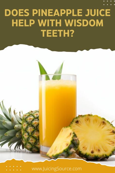 Does Pineapple Juice Help with Wisdom Teeth? Pineapple Juice Wisdom Teeth, Pineapple Juice Before Wisdom Teeth, Wisdom Teeth Recovery, Pineapple Benefits, Pimples Remedies, Growing Healthy Hair, Wisdom Teeth, Cold Remedies, Health Skin Care