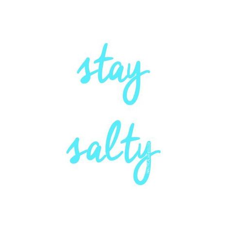 stay salty quote Stay Salty Quote, Salt Life Quotes, Salty Quotes, Pic Captions, Summer Captions, Insta Caption, Beach Captions, Stay Salty, Caption Ideas