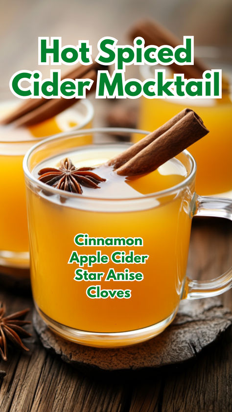 Hot Spiced Cider Mocktail Fall Cider Recipes, Hot Apple Cider Mocktail Non Alcoholic, Cinnamon Cocktails, Spiced Cider Recipe, Cinnamon Cocktail, Fall Cider, Hot Spiced Cider, Easy Mocktails, Thanksgiving Cocktail