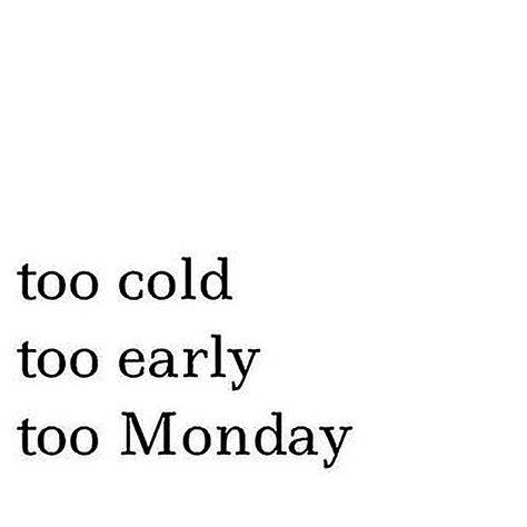 Can we just fast forward to Friday? 🙄 #mondays #ANGLbabe Long Week Humor, Bed Quotes, Monday Morning Quotes, Winter Quotes, Monday Quotes, Cold Morning, Short Messages, Work Memes, Holiday Humor