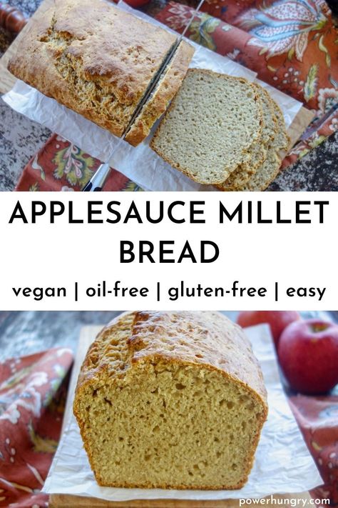 Millet Bread, Gluten Free Vegan Bread, Applesauce Bread, Millet Recipes, Wfpb Recipes, Oil Free Vegan, Vegan Bread, Healthy Sweets Recipes, Flour Recipes