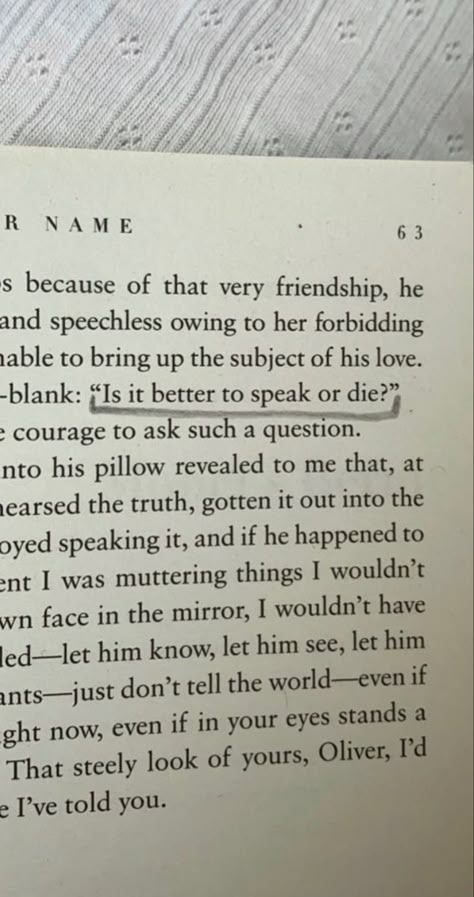 Speak The Book, Speak Book Aesthetic, Is It Better To Speak Or To Die Tattoo, Is It Better To Speak Or Die, Is It Better To Speak Or Die Tattoo, Beautiful Lines From Books Life, To Speak Or To Die, Die Quotes, An Open Book