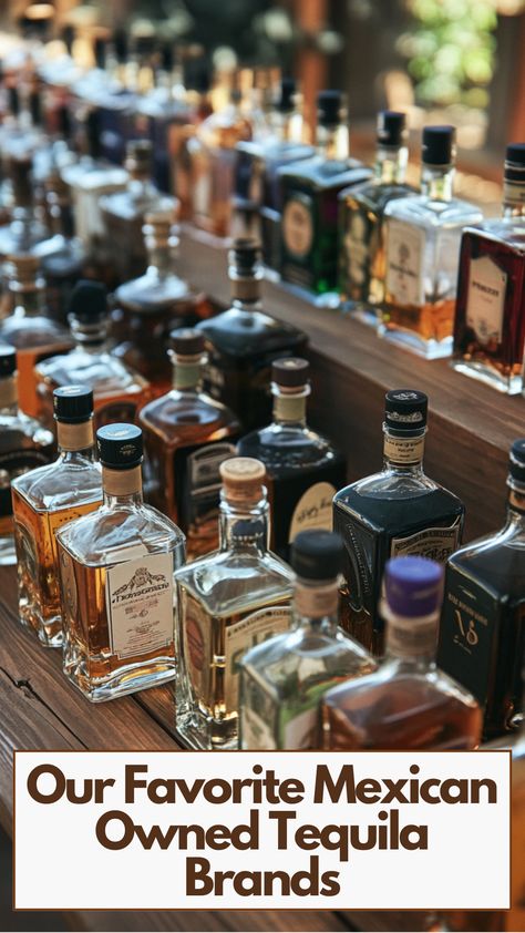 Bottles of Mexican-owned tequila brands displayed on a wooden table, highlighting various labels that showcase authentic craftsmanship and tradition. Best Tequila Brands, Classic Tequila Cocktails, Tequila Brands, Tequila Tasting, Best Tequila, Tequila Cocktails, Tequila, Discover Yourself, Good Things