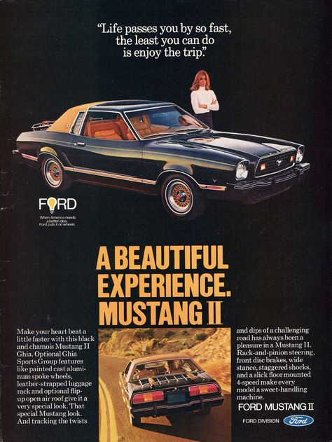 1977 Ford Mustang II Ghia | Alden Jewell | Flickr Automobile Advertising, Magazine Advertisement, Mustang Ii, Classic Mustang, Shelby Gt, Ford Classic Cars, Car Advertising, Mustang Cars, Pony Car