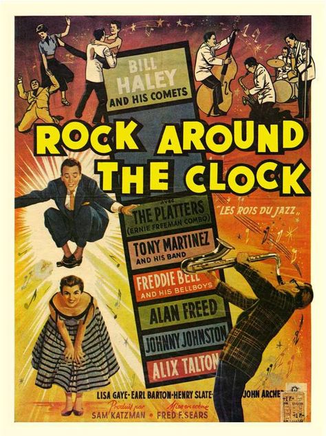 ROCK AROUND THE CLOCK 60s Posters, Movies Pictures, 1950s Music, 60's Music, French Movie Posters, Bill Haley, Rock Around The Clock, Old Movie Posters, Vintage Concert Posters