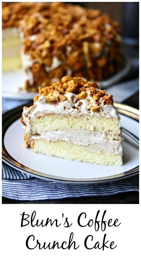 Blums Coffee Crunch Cake, Coffee Crunch Cake Recipe, Coffee Crunch Cake, Coffee Crunch, Mmm Cookies, Honeycomb Candy, Layered Cakes, Buckwheat Cake, Mango Cake