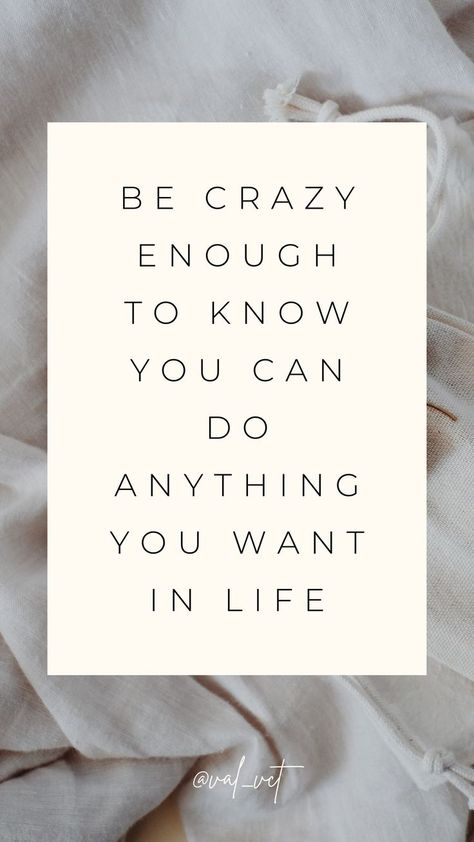 Just be crazy enough and you will know how much you are capable of ! Capable Quotes, Love Yourself First Quotes, Be Crazy, Clever Quotes, You Can Do Anything, Love Yourself First, White Aesthetic, Self Improvement Tips, Journal Prompts