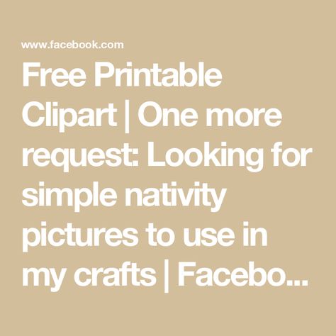 Free Printable Clipart | One more request: Looking for simple nativity pictures to use in my crafts | Facebook Nativity Christmas Cards Free Printables, Free Printable Nativity Scene, Printable Nativity Scene Free, Nativity Pictures, Printable Nativity Scene, Printable Nativity, Nativity Christmas Cards, Nativity Clipart, Simple Nativity