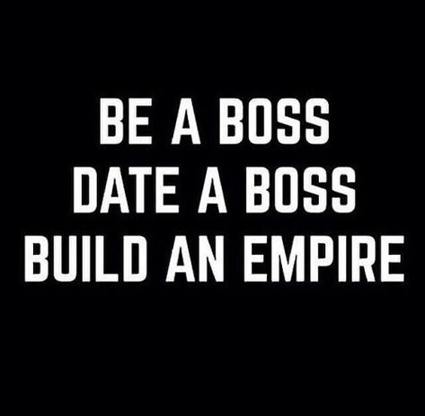 Empire Quotes, Build An Empire, Be A Boss, Boss' Day, Building An Empire, Boss Quotes, Amazing Quotes, The Words, Woman Quotes