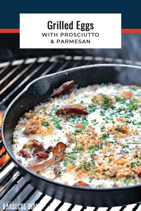 Grilled Eggs with Prosciutto and Parmesan - These grilled eggs are one of the simplest — and tastiest - breakfast recipes I know. They have something for everyone and they’re infinitely customizable. Brunch Grilling Ideas, Barbecue Brunch Ideas, Bbq Brunch Ideas, Eggs With Prosciutto, Grilled Breakfast, Bbq Brunch, Camper Food, Outdoor Breakfast, Grill Breakfast