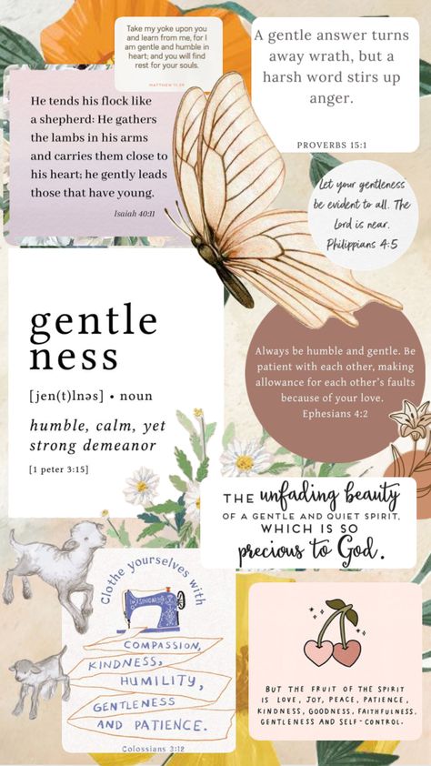 Fruit of the Spirit: GENTLENESS #bible #bibleverse #fruitofthespirit #gentleness #godisgentle #christiangirl Fruit Of The Spirit Gentleness, Fruits Of The Spirit, Comforting Bible Verses, Bible Journal Notes, Bible Quotes Wallpaper, Spirit Quotes, Bible Study Lessons, Bible Notes, Bible Study Notes