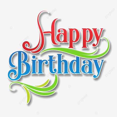 Happy Birthday Design Calligraphy New Vector Calligraphy Birthday, Happy Birthday Photo Editor, Birthday Calligraphy, Happy Birthday Logo, Happy Birthday Calligraphy, Hd Happy Birthday Images, Birthday Background Design, Decent Wallpapers, Happy Birthday Png