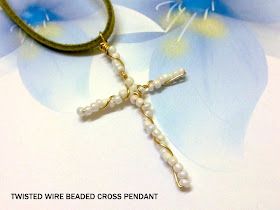 Emily Secret Passions: Free Tutorial ~ Twisted Wire Beaded Cross Pendant Wire Crosses, Wire Jewelry Patterns, Beaded Pendants, Cross Crafts, Pendant Tutorial, Wire Jewelry Tutorial, Beading Patterns Free, Beaded Cross, Make Jewelry