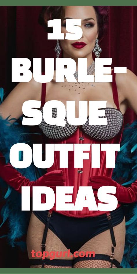 Unleash your inner bombshell with these 15 burlesque outfit ideas! From glamorous corsets to dazzling accessories, these looks will have you feeling confident and fabulous. Click to get inspired and rock your burlesque style like a star! Burlesque Outfit Ideas, Flirty Captions, Plus Size Burlesque, Chair Dancing, Burlesque Dance, Burlesque Fashion, Burlesque Pinup, Burlesque Outfit, Best Corset