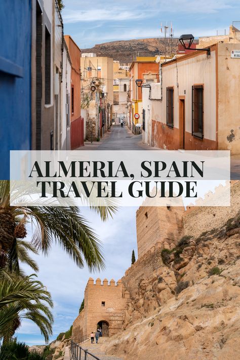 Discover Best Things To Do In Almeria City In Spain Almeria Spain, Spain Travel Guide, United Kingdom Travel, Beautiful Cities, Sunny Weather, Slow Travel, Europe Travel Guide, Most Beautiful Cities, Andalusia