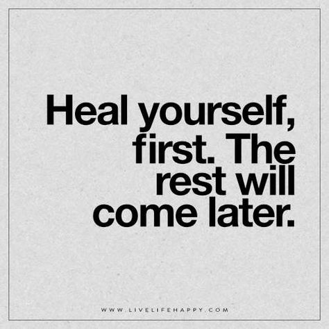 Heal Yourself First, How To Become Happy, Live Life Happy, Heal Yourself, A Course In Miracles, Visual Statements, Healing Quotes, Self Love Quotes, Emotional Healing