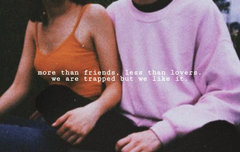 more than friends, less than lovers quote Friends And Lovers Quotes, More Than Friends Quotes, Friends With Benefits Quotes, Friends To Lovers Aesthetic, Complicated Love Quotes, Lovers Aesthetic, More Than Friends, Just Friends Quotes, Friends To Lovers