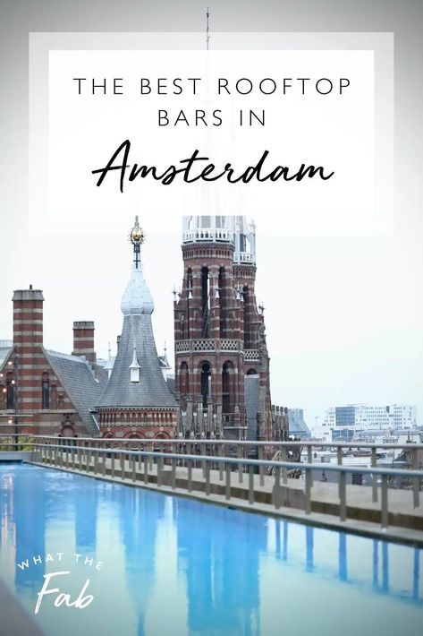 These fabulous rooftop bars in Amsterdam are a perfect stop while bar hopping in the city (make sure to grab a bike for it)! Discover my full list of the best rooftop bars in Amsterdam by clicking this image! rooftop bars in Holland, best bars in Amsterdam, Amsterdam nightlife, things to do at night in Amsterdam, where to find the best view of Amsterdam Amsterdam Rooftop Bar, Best Bars In Amsterdam, Amsterdam Nightlife, Amsterdam What To Do, Amsterdam Bar, Things To Do At Night, Best Beaches In Maui, Amsterdam Trip, Amsterdam Itinerary