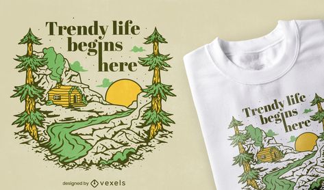 Nature Shirt Design, Cabin In The Forest, River Shirts, Class Shirt, T Shirt Design Vector, Forest Nature, Mountain Designs, A Cabin, Cricut Designs